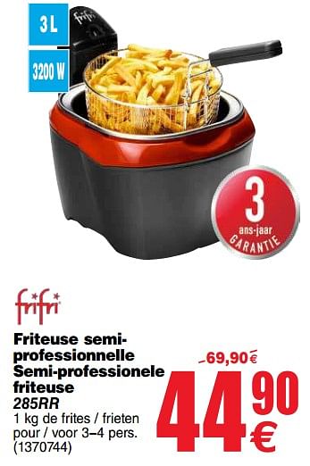 Promoties Frifri friteuse semiprofessionnelle semi-professionele friteuse 285rr - FriFri - Geldig van 10/09/2019 tot 23/09/2019 bij Cora