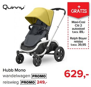 Promoties Hubb mono - Quinny - Geldig van 02/09/2019 tot 28/09/2019 bij Baby-Dump