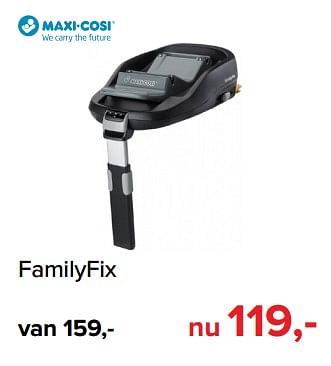 Promoties Familyfix - Maxi-cosi - Geldig van 02/09/2019 tot 28/09/2019 bij Baby-Dump