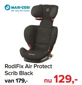 Promoties Rodifix air protect scrib black - Maxi-cosi - Geldig van 02/09/2019 tot 28/09/2019 bij Baby-Dump