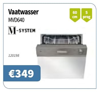 Promotions M-system vaatwasser mvd640 - M-System - Valide de 12/09/2019 à 25/09/2019 chez Cevo Market