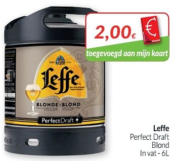 Promoties Leffe perfect draft blond - Leffe - Geldig van 01/09/2019 tot 30/09/2019 bij Intermarche