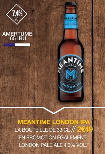 Promoties Meantime london ipa - Meantime London - Geldig van 09/09/2019 tot 22/09/2019 bij MonoPrix