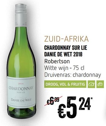 Promoties Chardonnay sur lie danie de wet 2018 robertson witte wijn - Witte wijnen - Geldig van 12/09/2019 tot 18/09/2019 bij Delhaize