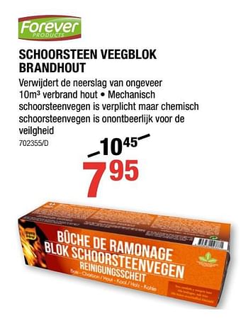 Promotions Schoorsteen veegblok brandhout - Forever - Valide de 05/09/2019 à 22/09/2019 chez HandyHome