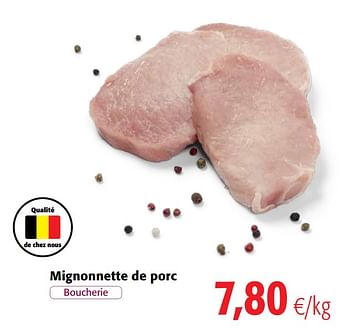 Promotions Mignonnette de porc - Produit maison - Colruyt - Valide de 11/09/2019 à 24/09/2019 chez Colruyt