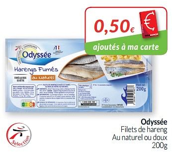 Promotions Odyssée filets de hareng au naturel ou doux - Odyssee - Valide de 01/09/2019 à 30/09/2019 chez Intermarche