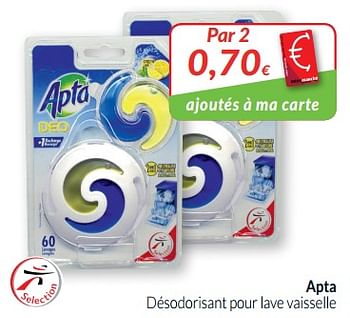 Promotions Apta désodorisant pour lave vaisselle - Apta - Valide de 01/09/2019 à 30/09/2019 chez Intermarche