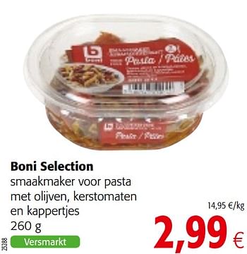 Promotions Boni selection smaakmaker voor pasta met olijven, kerstomaten en kappertjes - Boni - Valide de 11/09/2019 à 24/09/2019 chez Colruyt