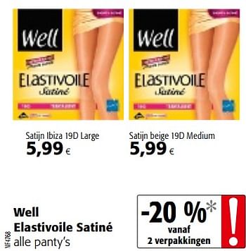 Promoties Well elastivoile satiné alle panty`s - Well - Geldig van 11/09/2019 tot 24/09/2019 bij Colruyt