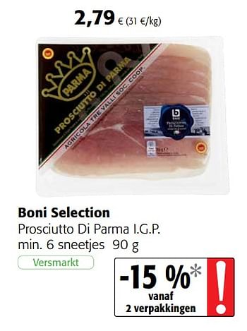 Promoties Boni selection prosciutto di parma i.g.p. - Boni - Geldig van 11/09/2019 tot 24/09/2019 bij Colruyt