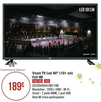 Promoties Continental edison smart tv led 40 (101 cm) full hd - Continental Edison - Geldig van 17/09/2019 tot 30/09/2019 bij Super Casino
