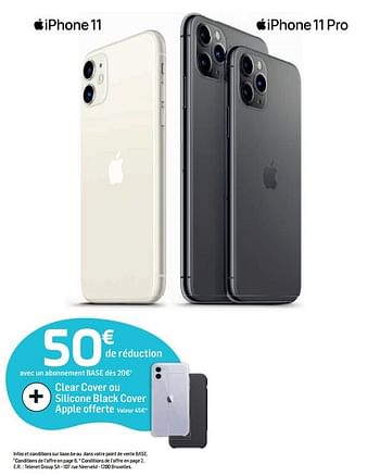 Promoties Apple iphone 11 ou apple iphone11 pro €50 de réduction avec un abonnement base dès 20€ - Apple - Geldig van 13/09/2019 tot 21/09/2019 bij Base