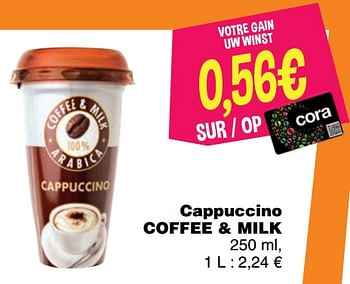Promoties Cappuccino coffee + milk - Huismerk - Cora - Geldig van 17/09/2019 tot 24/09/2019 bij Cora