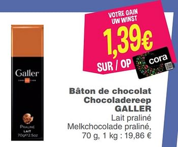 Promotions Âton de chocolat chocoladereep galler - Galler - Valide de 17/09/2019 à 24/09/2019 chez Cora