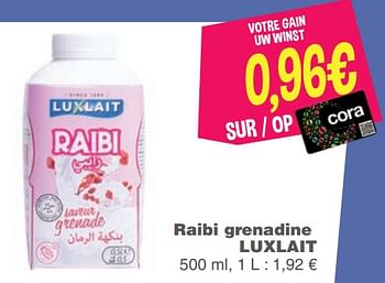 Promoties Raibi grenadine luxlait - Luxlait - Geldig van 17/09/2019 tot 24/09/2019 bij Cora