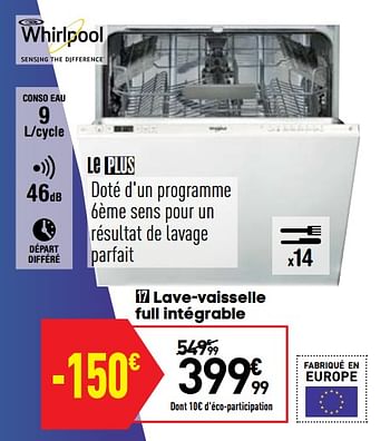 Promotions Whirlpool lave-vaisselle full intégrable - Whirlpool - Valide de 03/09/2019 à 23/09/2019 chez Conforama