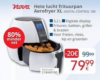 Promoties Nova hete lucht frituurpan aerofryer xl digital control 180 - Nova - Geldig van 16/09/2019 tot 30/09/2019 bij Eldi