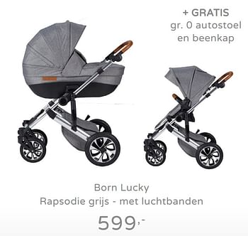 Promoties Born lucky rapsodie grijs - met luchtbanden - Born Lucky - Geldig van 15/09/2019 tot 21/09/2019 bij Baby & Tiener Megastore