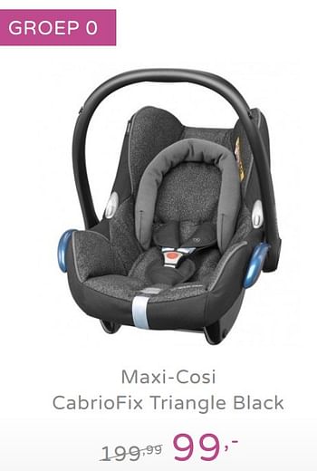 Promotions Maxi-cosi cabriofix triangle black - Maxi-cosi - Valide de 15/09/2019 à 21/09/2019 chez Baby & Tiener Megastore