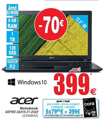Promoties Acer notebook aspire 3a315-21-25av - Acer - Geldig van 17/09/2019 tot 30/09/2019 bij Cora