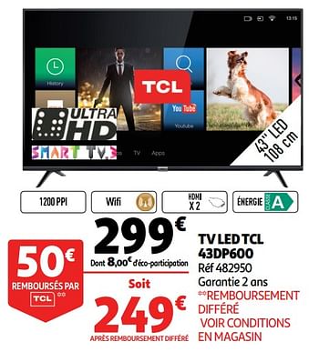 Promoties Tv led tcl 43dp600 - TCL - Geldig van 18/09/2019 tot 24/09/2019 bij Auchan