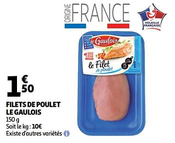Promotions Filets de poulet le gaulois - Le Gaulois - Valide de 18/09/2019 à 24/09/2019 chez Auchan Ronq