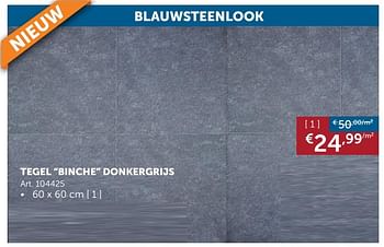 Promoties Tegel binche donkergrijs 60 x 60 cm - Huismerk - Zelfbouwmarkt - Geldig van 24/09/2019 tot 21/10/2019 bij Zelfbouwmarkt