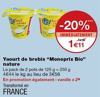 Promotions Yaourt de brebis monoprix bio nature - Produit Maison - MonoPrix - Valide de 13/09/2019 à 22/09/2019 chez MonoPrix