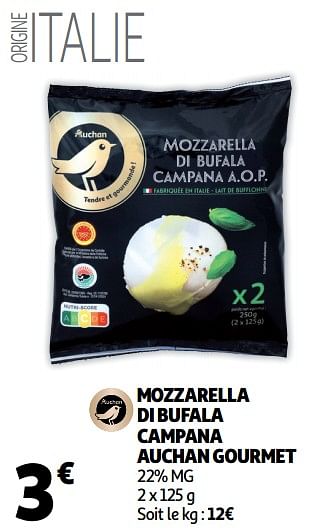 Promoties Mozzarella di bufala campana auchan gourmet - Huismerk - Auchan - Geldig van 18/09/2019 tot 24/09/2019 bij Auchan