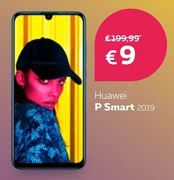 Promotions Huawei p smart 2019 - Huawei - Valide de 16/09/2019 à 30/09/2019 chez Proximus