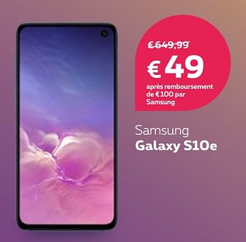 Promotions Samsung galaxy s10e - Samsung - Valide de 16/09/2019 à 30/09/2019 chez Proximus