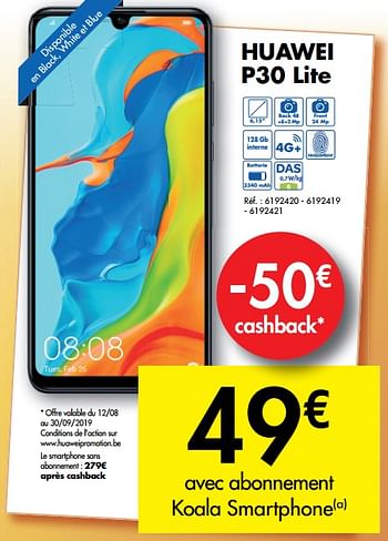 Promotions Huawei p30 lite - Huawei - Valide de 18/09/2019 à 30/09/2019 chez Carrefour