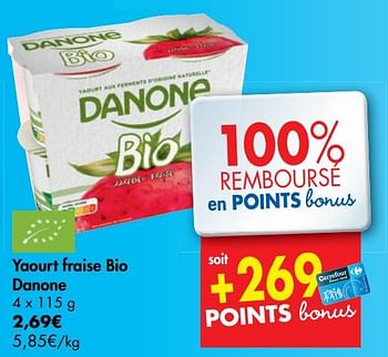 Promotions Yaourt fraise bio danone - Danone - Valide de 18/09/2019 à 23/09/2019 chez Carrefour