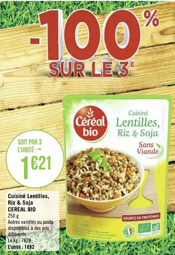 Promotions Cuisiné lentilles, riz + soja cereal bio - Cereal bio - Valide de 17/09/2019 à 30/09/2019 chez Géant Casino