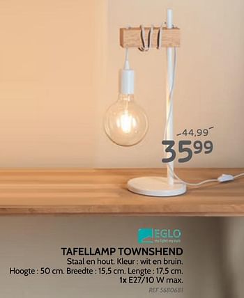 Promoties Tafellamp townshend - Eglo - Geldig van 25/09/2019 tot 21/10/2019 bij BricoPlanit