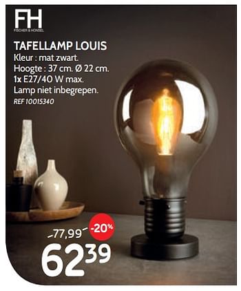 Promoties Tafellamp louis - Fisher & Honsel - Geldig van 25/09/2019 tot 21/10/2019 bij BricoPlanit