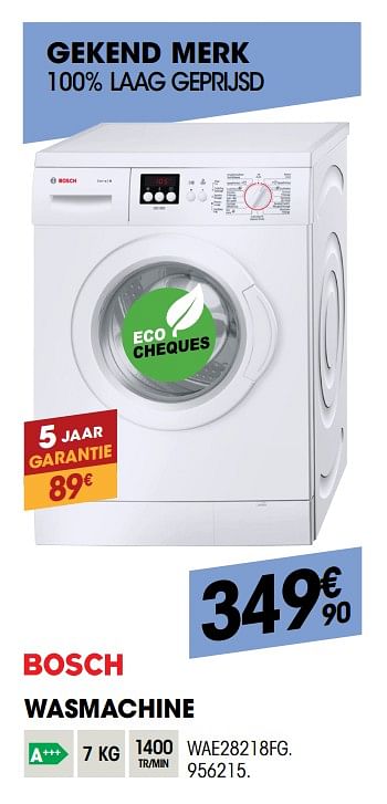 Promoties Bosch wasmachine wae28218fg - Bosch - Geldig van 26/09/2019 tot 14/10/2019 bij Electro Depot