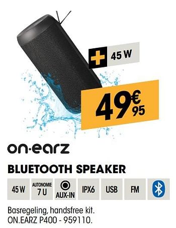 Promoties On-earz speaker bluetooth on.earz p400 - On-earz - Geldig van 26/09/2019 tot 14/10/2019 bij Electro Depot