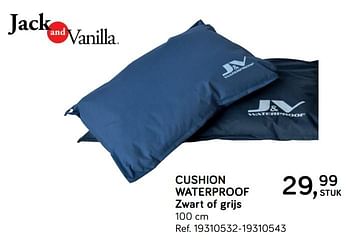 Promoties Cushion waterproof zwart of grijs - Jack and Vanilla - Geldig van 24/09/2019 tot 22/10/2019 bij Supra Bazar