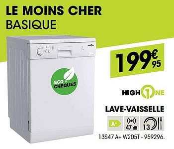 Promotions Highone lave-vaisselle 13s47 a+ w205t. - HighOne - Valide de 26/09/2019 à 14/10/2019 chez Electro Depot