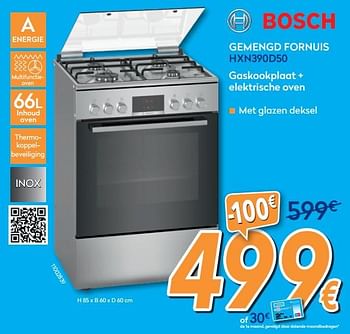 Promoties Bosch gemengd fornuis hxn390d50 - Bosch - Geldig van 25/09/2019 tot 29/10/2019 bij Krefel