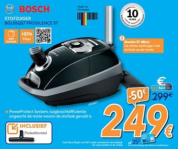Promoties Bosch stofzuiger bgl85q57 prosilence 57 - Bosch - Geldig van 25/09/2019 tot 29/10/2019 bij Krefel