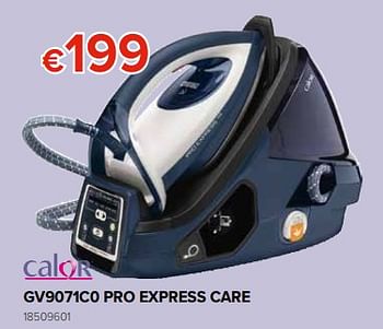 Promotions Calor gv9071c0 pro express care - Calor - Valide de 27/09/2019 à 21/10/2019 chez Euro Shop