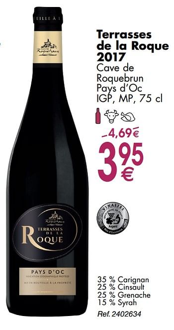 Promoties Terrasses de la roque 2017 cave de roquebrun pays d`oc - Rode wijnen - Geldig van 30/09/2019 tot 28/10/2019 bij Cora