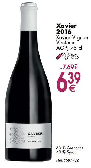 Promoties Xavier 2016 xavier vignon ventoux - Rode wijnen - Geldig van 30/09/2019 tot 28/10/2019 bij Cora