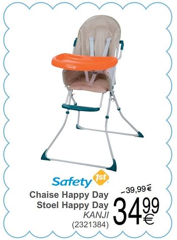 Promoties Chaise happy day stoel happy day kanji - Safety 1st - Geldig van 01/10/2019 tot 14/10/2019 bij Cora