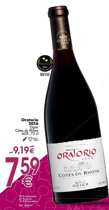 Promotions Oratorio 2016 ogier côtes du rhône - Vins rouges - Valide de 30/09/2019 à 28/10/2019 chez Cora