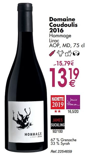 Promotions Domaine coudoulis 2016 hommage lirac - Vins rouges - Valide de 30/09/2019 à 28/10/2019 chez Cora