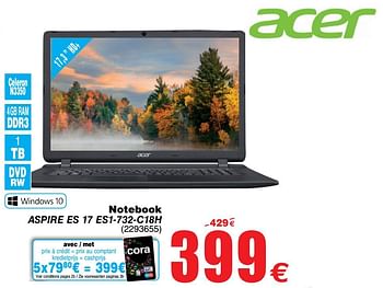 Promoties Acer notebook aspire es 17 es1-732-c18h - Acer - Geldig van 01/10/2019 tot 14/10/2019 bij Cora